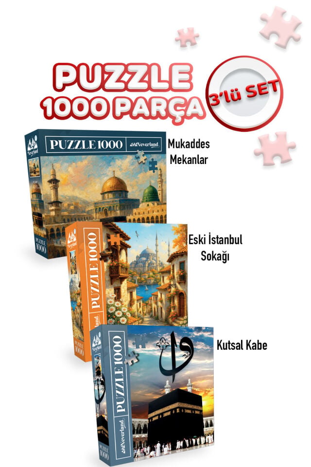 3 ADET 1000 PARÇA PUZZLE - ESKİ İSTANBUL SOKAĞI VE MUKADDES MEKANLAR VE KUTSAL KABE